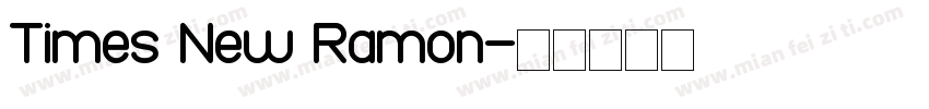 Times New Ramon字体转换